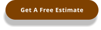 Get A Free Estimate